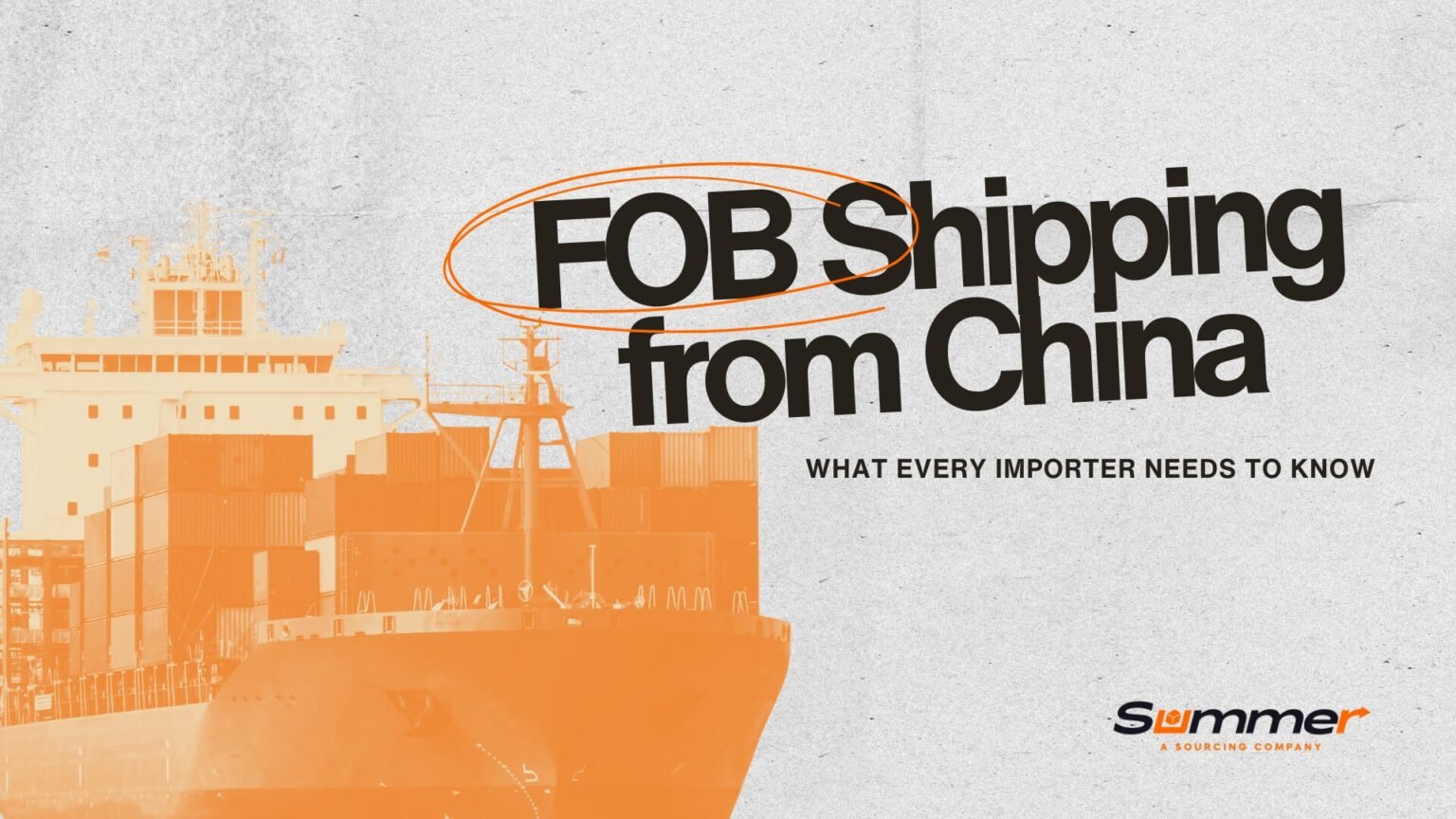 FOB shipping from China illustrated with orange cargo ship at port terminal, representing international trade and freight forwarding services for importers