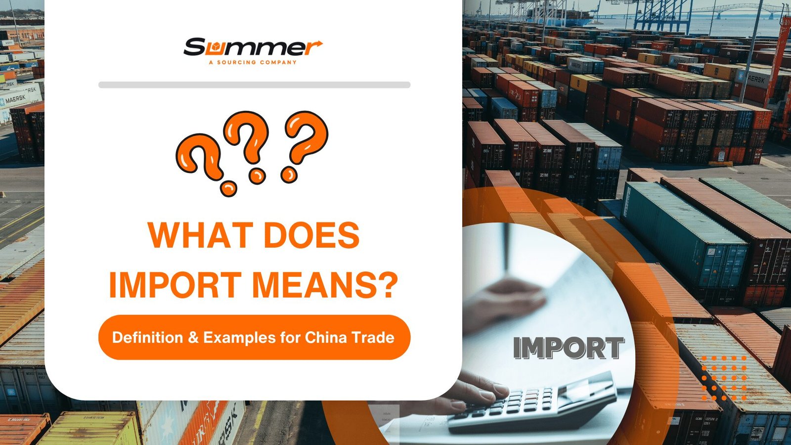 Import meaning explained with shipping containers at China port - Summer Sourcing Company guide for international trade beginners